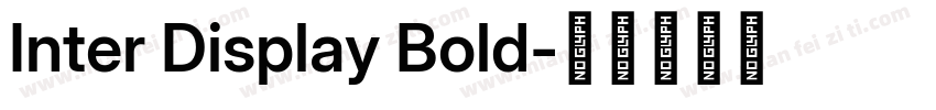 Inter Display Bold字体转换